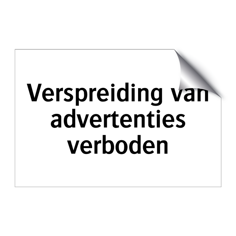 Verspreiding van advertenties verboden & Verspreiding van advertenties verboden