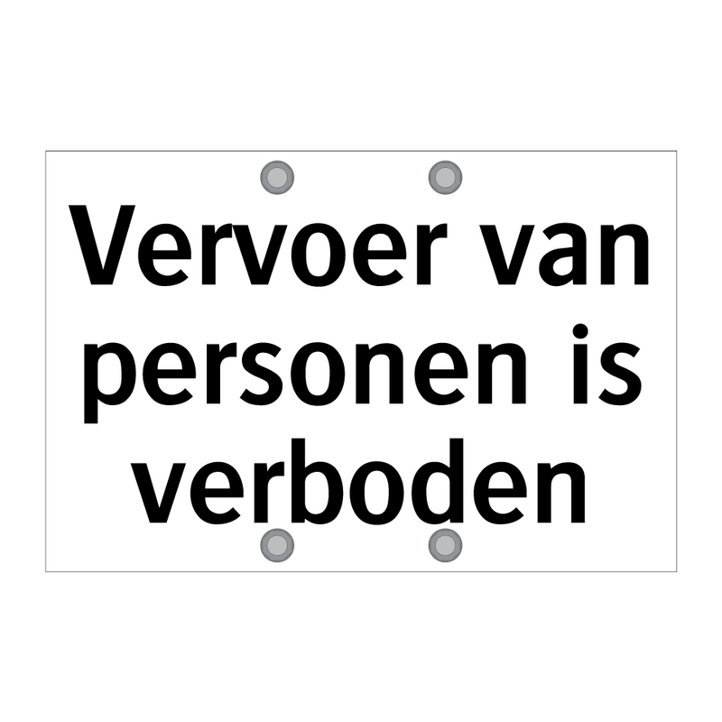 Vervoer van personen is verboden & Vervoer van personen is verboden