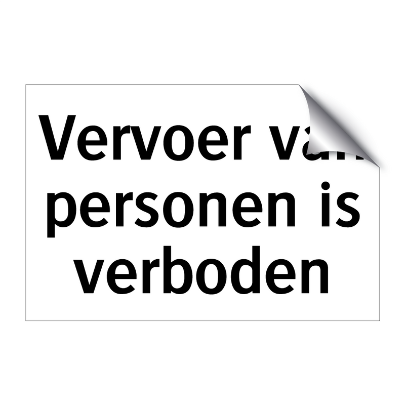 Vervoer van personen is verboden & Vervoer van personen is verboden