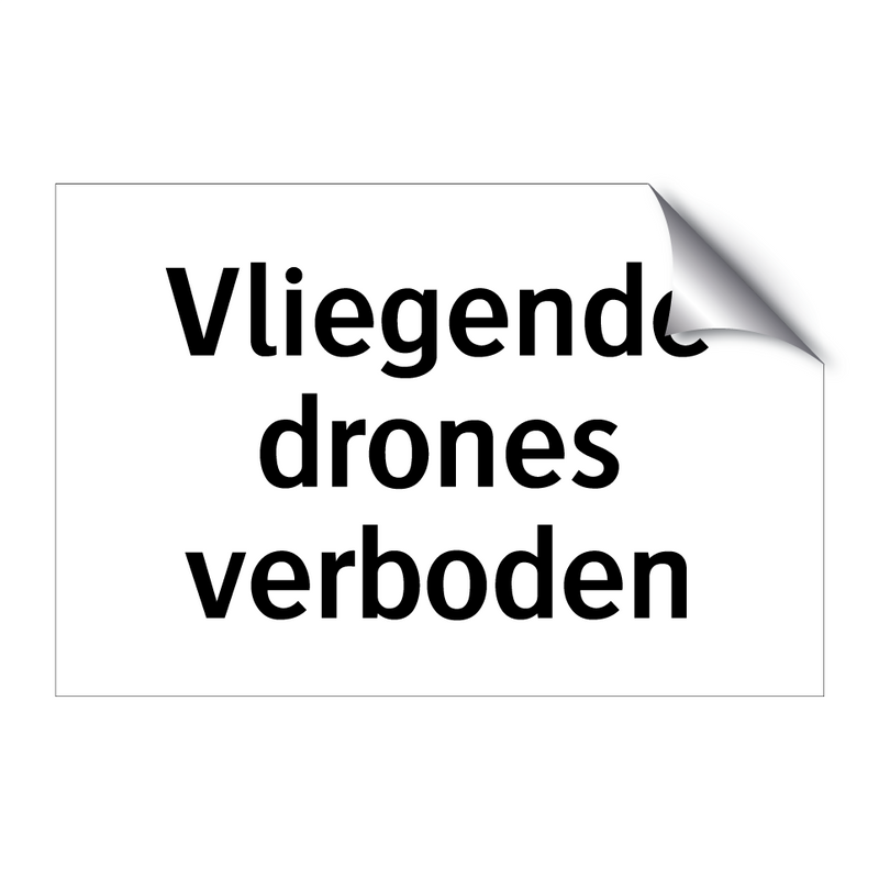 Vliegende drones verboden & Vliegende drones verboden & Vliegende drones verboden