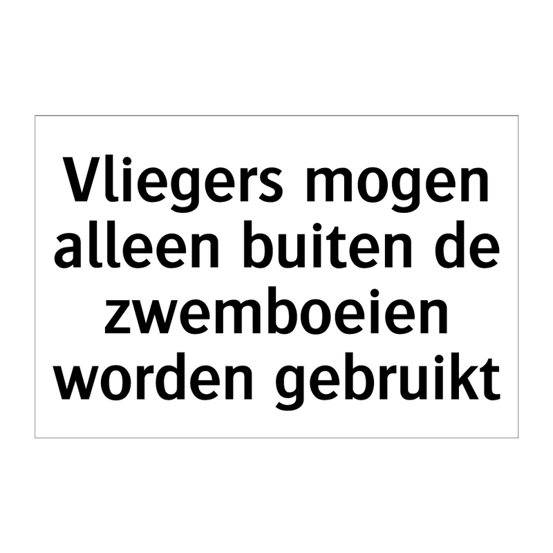 Vliegers mogen alleen buiten de zwemboeien worden gebruikt