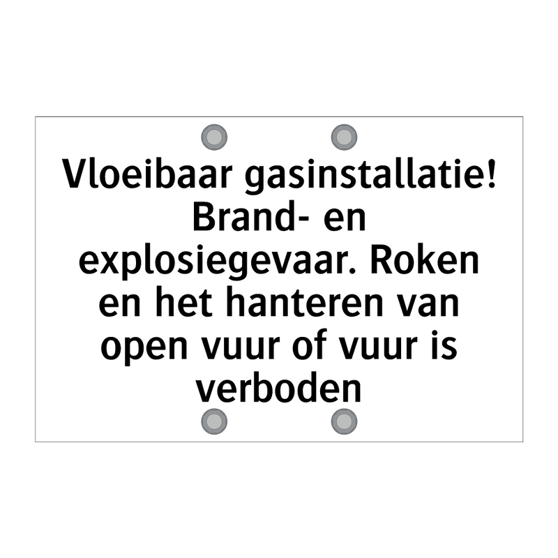 Vloeibaar gasinstallatie! Brand- en explosiegevaar. Roken en het hanteren van open vuur of vuur is verboden