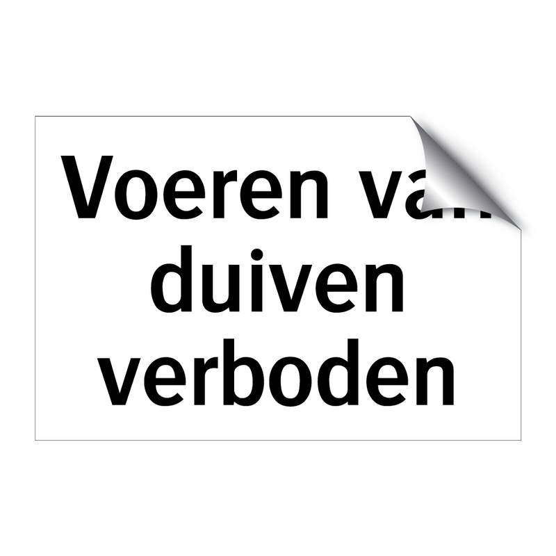 Voeren van duiven verboden & Voeren van duiven verboden & Voeren van duiven verboden