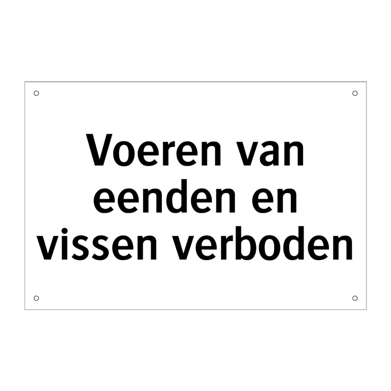 Voeren van eenden en vissen verboden & Voeren van eenden en vissen verboden