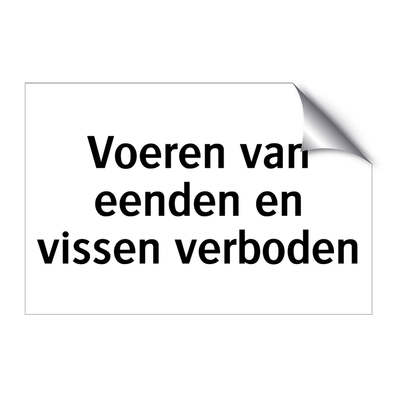 Voeren van eenden en vissen verboden & Voeren van eenden en vissen verboden