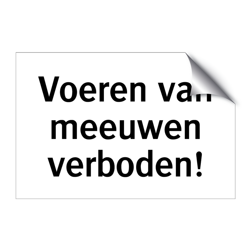 Voeren van meeuwen verboden & Voeren van meeuwen verboden & Voeren van meeuwen verboden