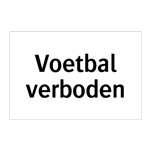 Voetbal verboden & Voetbal verboden & Voetbal verboden & Voetbal verboden & Voetbal verboden