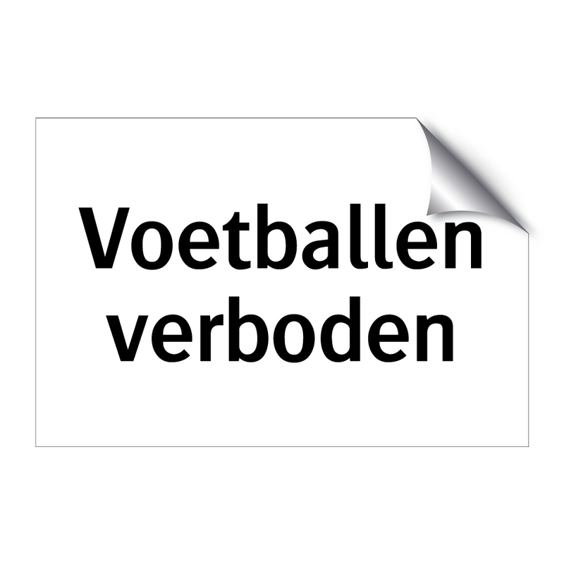 Voetballen verboden & Voetballen verboden & Voetballen verboden & Voetballen verboden