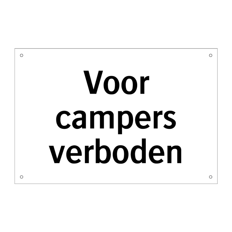 Voor campers verboden & Voor campers verboden & Voor campers verboden & Voor campers verboden