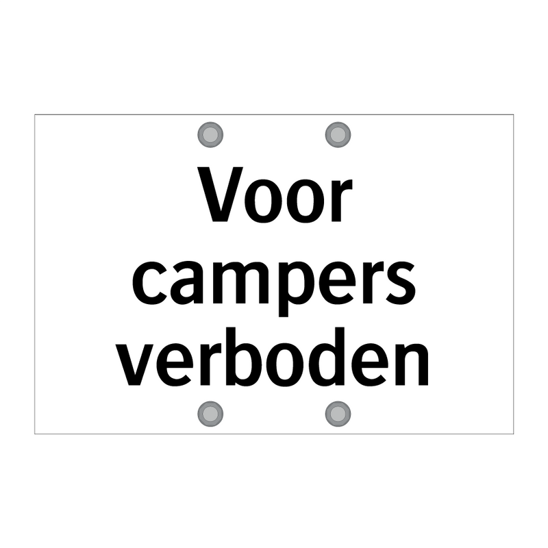 Voor campers verboden & Voor campers verboden & Voor campers verboden & Voor campers verboden