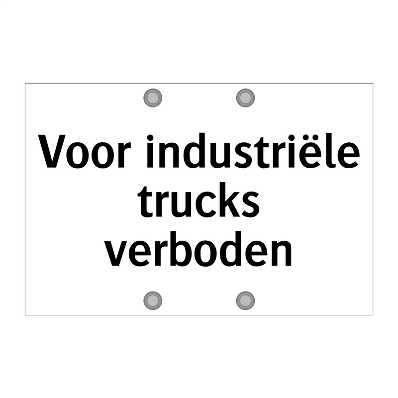 Voor industriële trucks verboden & Voor industriële trucks verboden