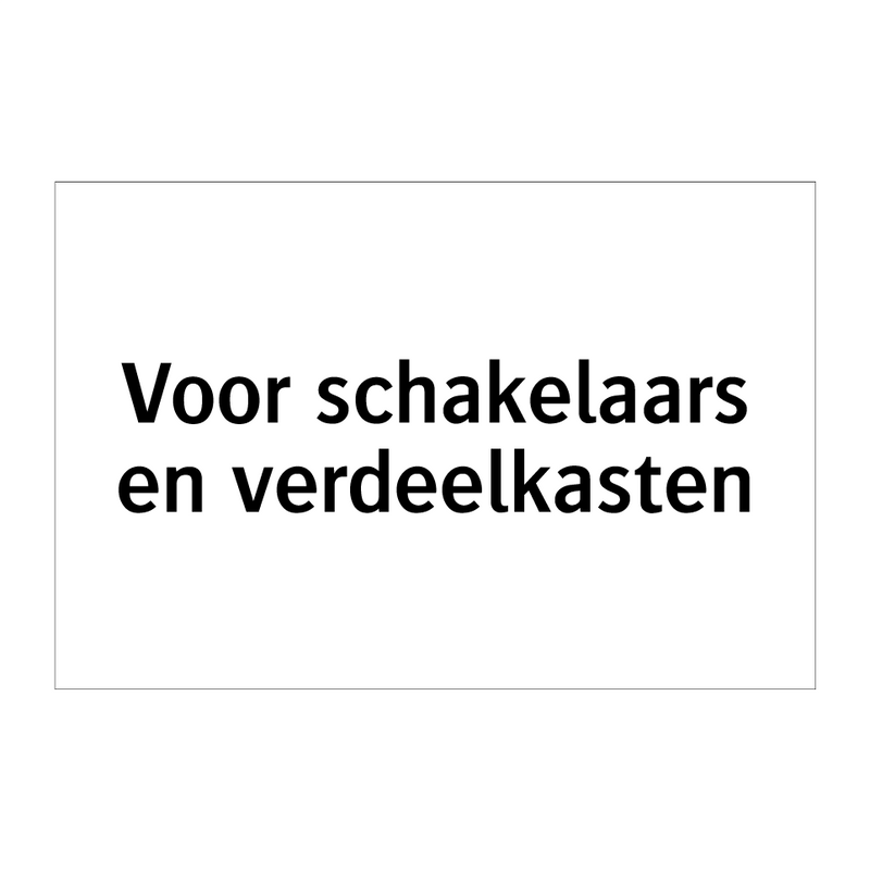 Voor schakelaars en verdeelkasten & Voor schakelaars en verdeelkasten