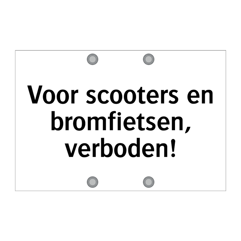 Voor scooters en bromfietsen, verboden & Voor scooters en bromfietsen, verboden