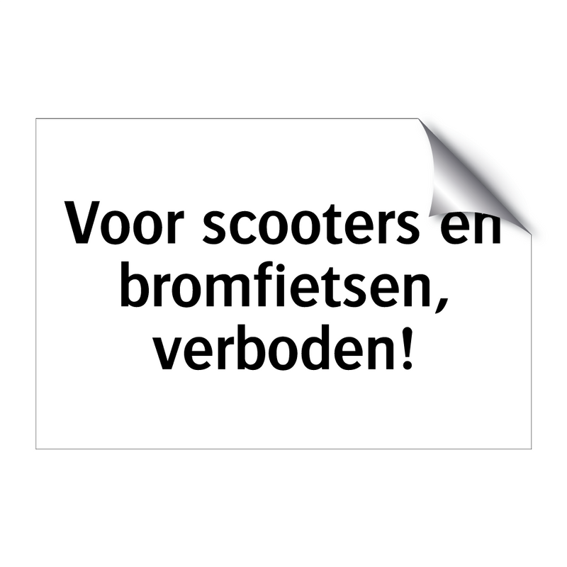 Voor scooters en bromfietsen, verboden & Voor scooters en bromfietsen, verboden