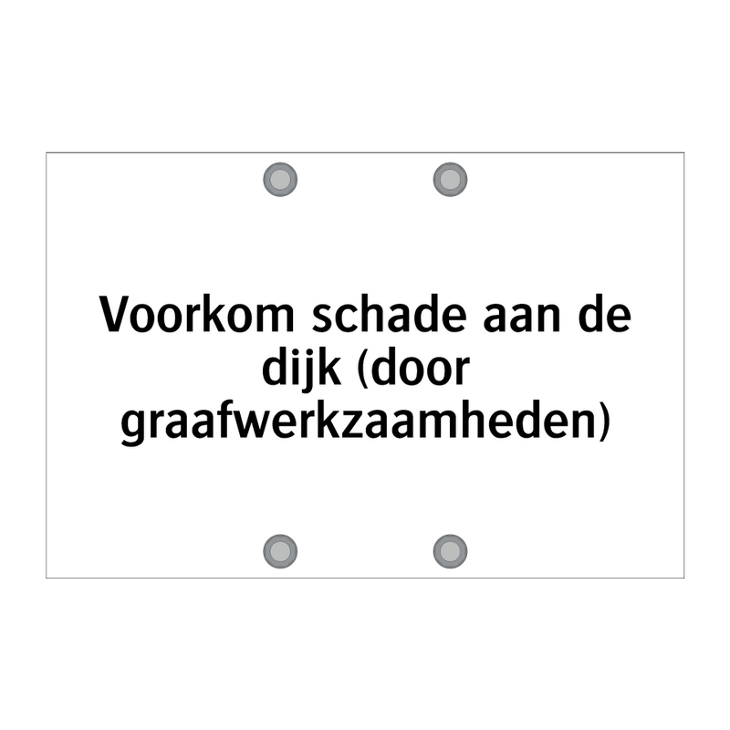 Voorkom schade aan de dijk (door graafwerkzaamheden)