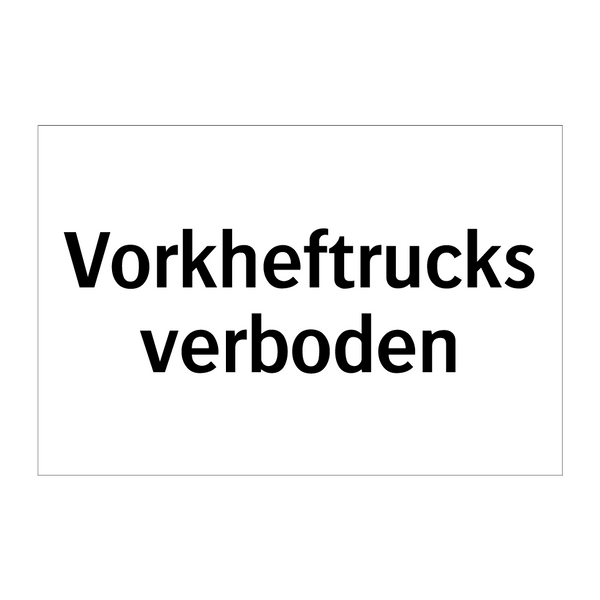 Vorkheftrucks verboden & Vorkheftrucks verboden & Vorkheftrucks verboden & Vorkheftrucks verboden