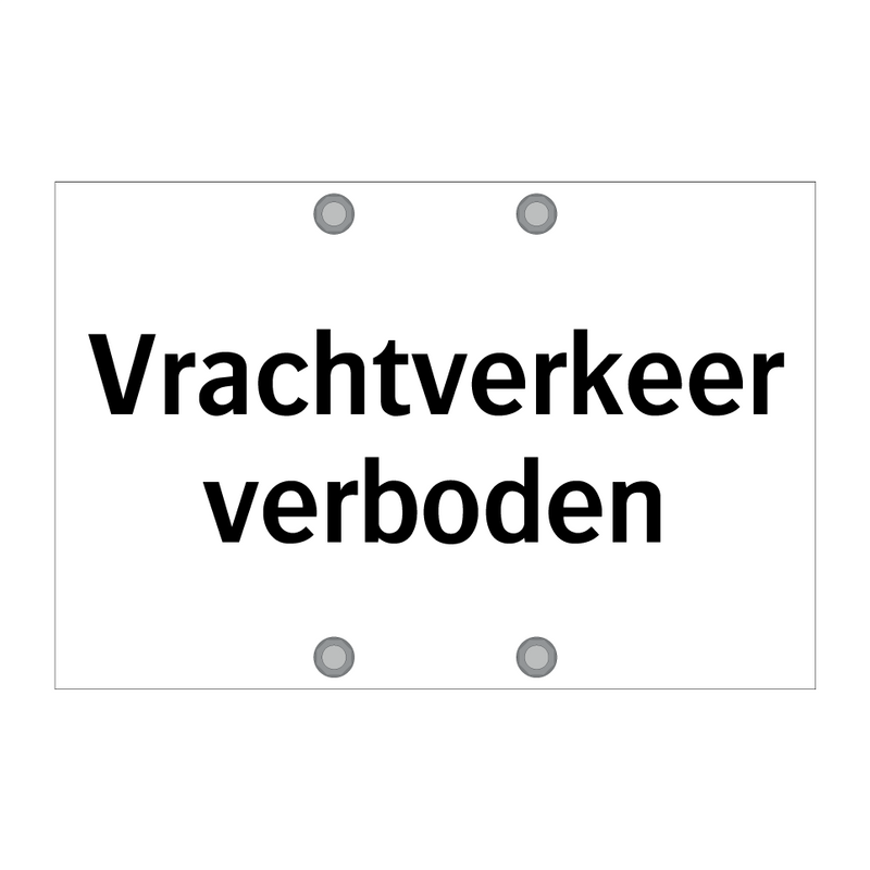 Vrachtverkeer verboden & Vrachtverkeer verboden & Vrachtverkeer verboden & Vrachtverkeer verboden