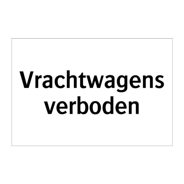 Vrachtwagens verboden & Vrachtwagens verboden & Vrachtwagens verboden & Vrachtwagens verboden