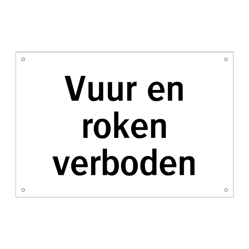 Vuur en roken verboden & Vuur en roken verboden & Vuur en roken verboden & Vuur en roken verboden