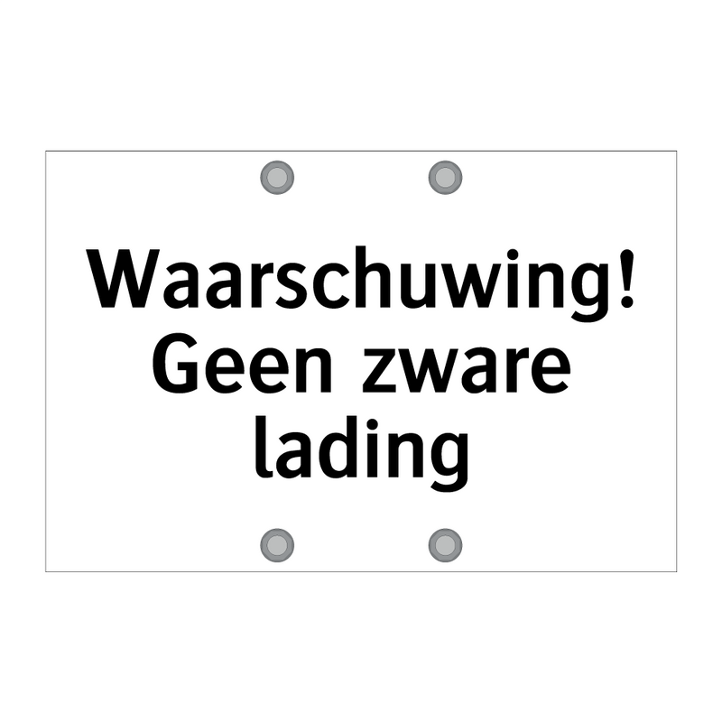 Waarschuwing! Geen zware lading & Waarschuwing! Geen zware lading & Waarschuwing! Geen zware lading