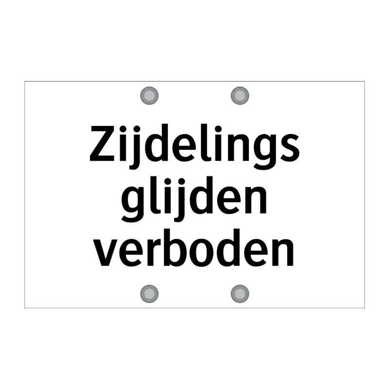 Zijdelings glijden verboden & Zijdelings glijden verboden & Zijdelings glijden verboden