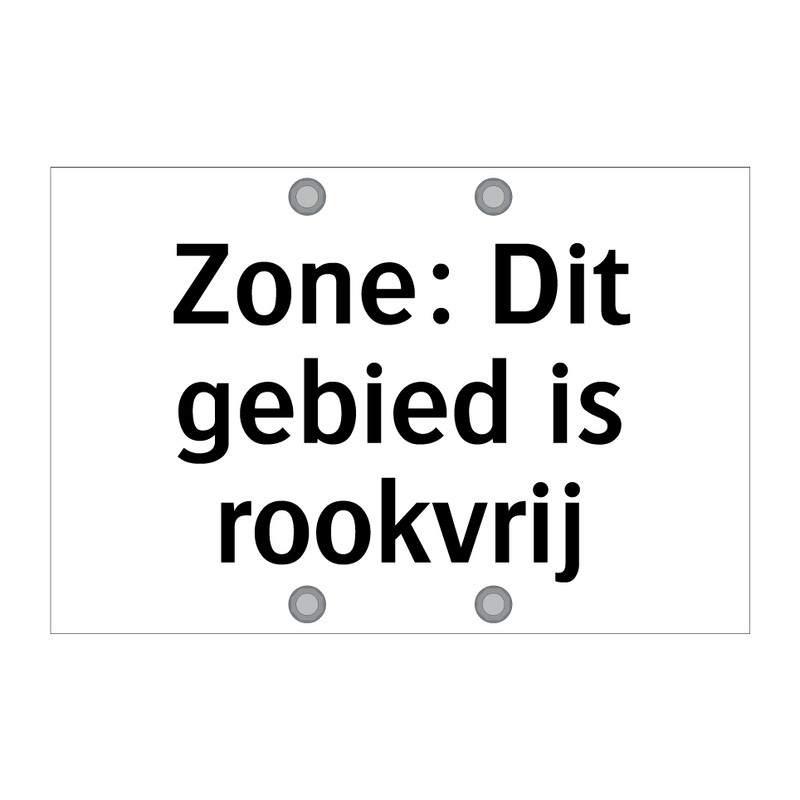 Zone: Dit gebied is rookvrij & Zone: Dit gebied is rookvrij & Zone: Dit gebied is rookvrij