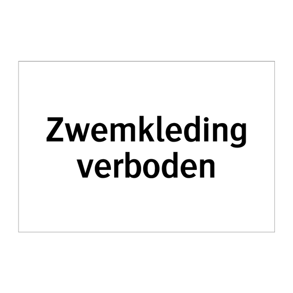 Zwemkleding verboden & Zwemkleding verboden & Zwemkleding verboden & Zwemkleding verboden