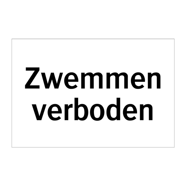 Zwemmen verboden & Zwemmen verboden & Zwemmen verboden & Zwemmen verboden & Zwemmen verboden