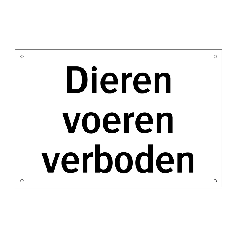 Dieren voeren verboden & Dieren voeren verboden & Dieren voeren verboden & Dieren voeren verboden