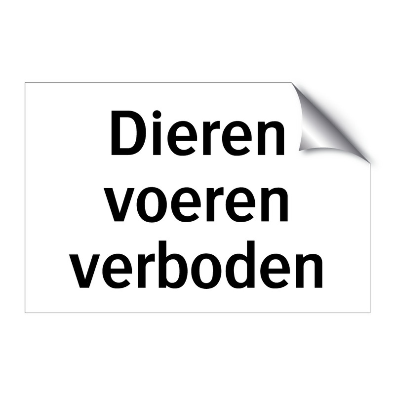 Dieren voeren verboden & Dieren voeren verboden & Dieren voeren verboden & Dieren voeren verboden