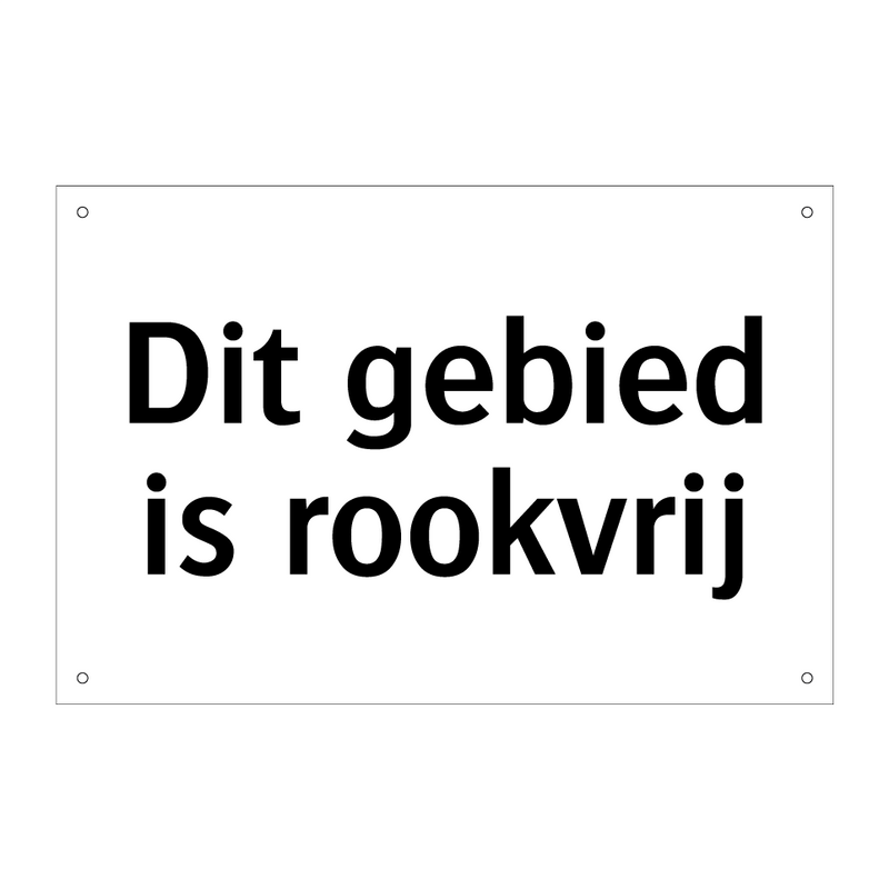 Dit gebied is rookvrij & Dit gebied is rookvrij & Dit gebied is rookvrij & Dit gebied is rookvrij