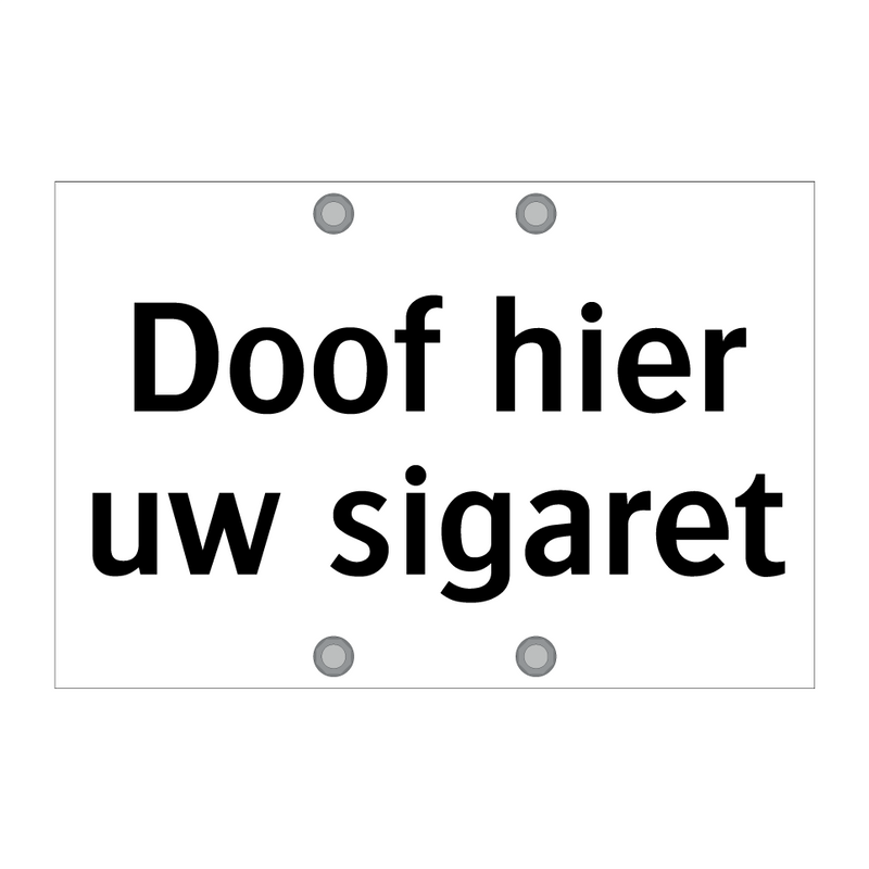 Doof hier uw sigaret & Doof hier uw sigaret & Doof hier uw sigaret & Doof hier uw sigaret