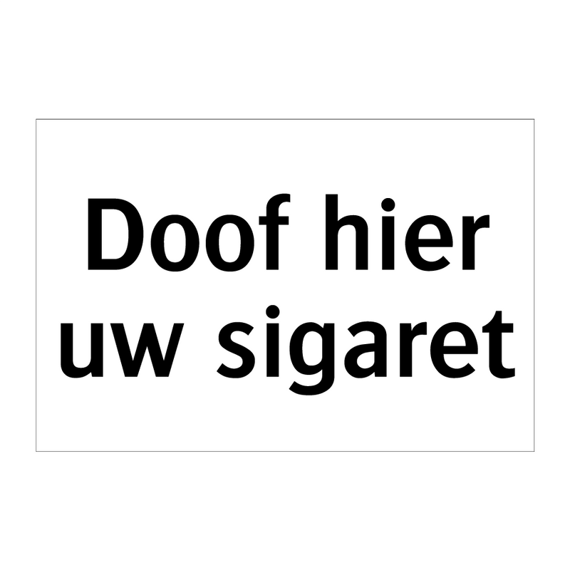 Doof hier uw sigaret & Doof hier uw sigaret & Doof hier uw sigaret & Doof hier uw sigaret