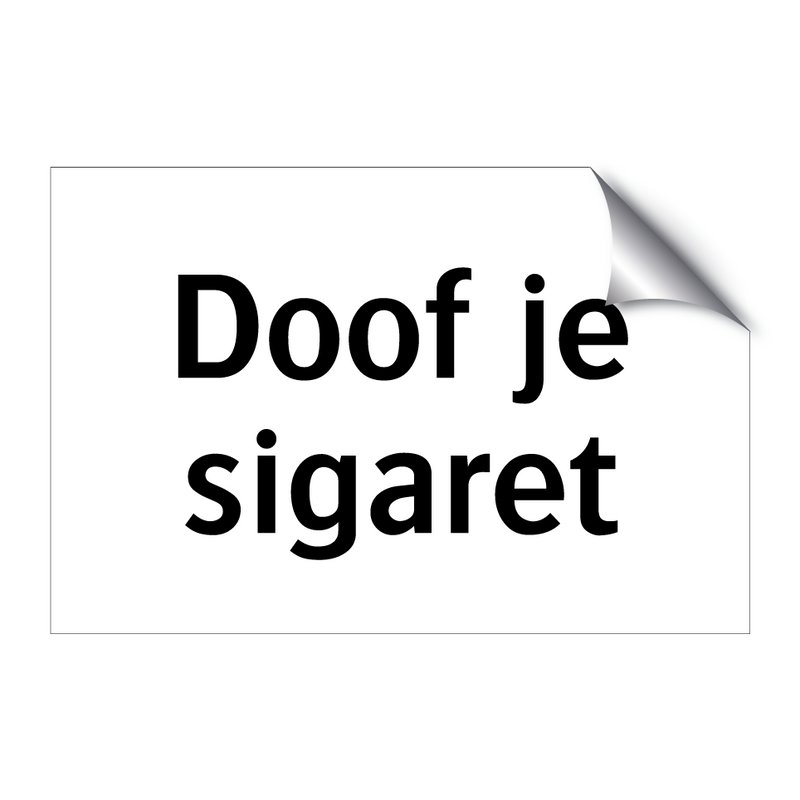 Doof je sigaret & Doof je sigaret & Doof je sigaret & Doof je sigaret