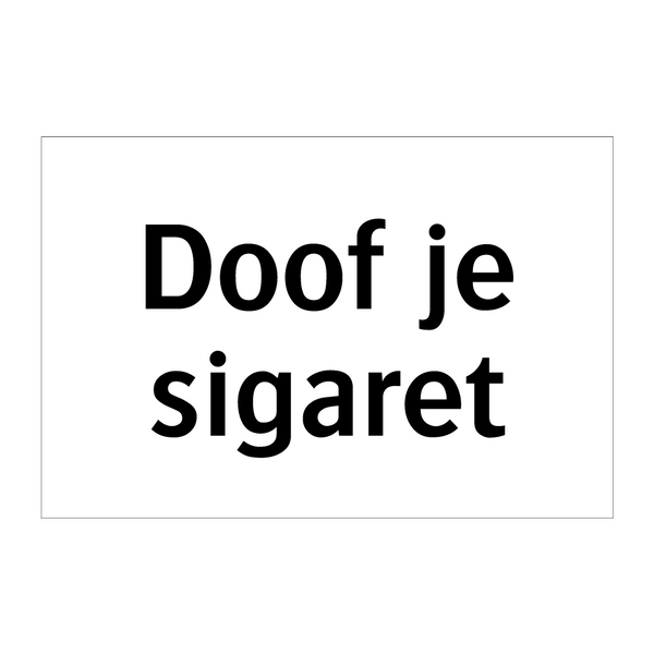 Doof je sigaret & Doof je sigaret & Doof je sigaret & Doof je sigaret & Doof je sigaret