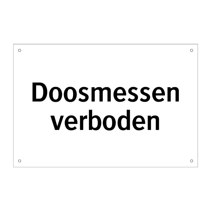 Doosmessen verboden & Doosmessen verboden & Doosmessen verboden & Doosmessen verboden