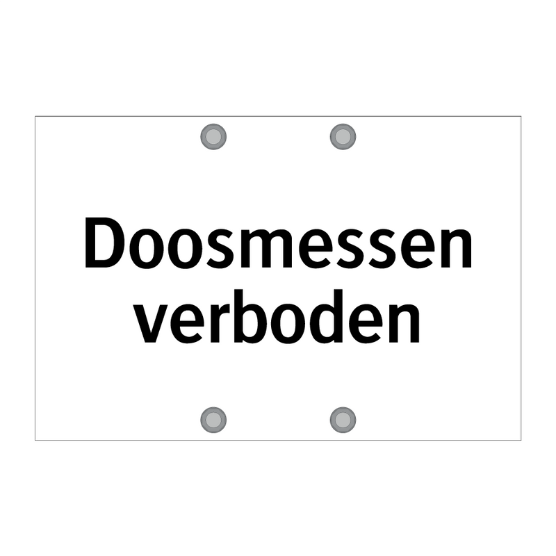 Doosmessen verboden & Doosmessen verboden & Doosmessen verboden & Doosmessen verboden