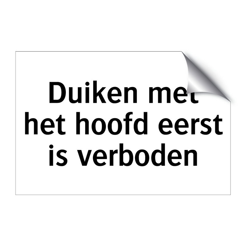 Duiken met het hoofd eerst is verboden & Duiken met het hoofd eerst is verboden