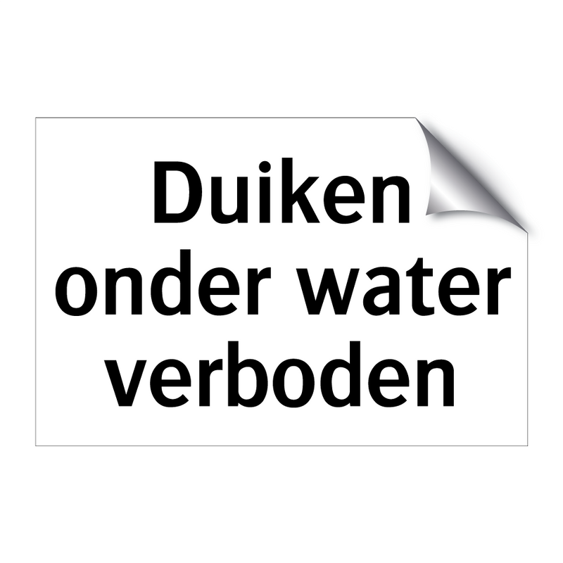 Duiken onder water verboden & Duiken onder water verboden & Duiken onder water verboden