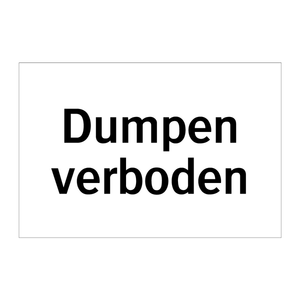 Dumpen verboden & Dumpen verboden & Dumpen verboden & Dumpen verboden & Dumpen verboden