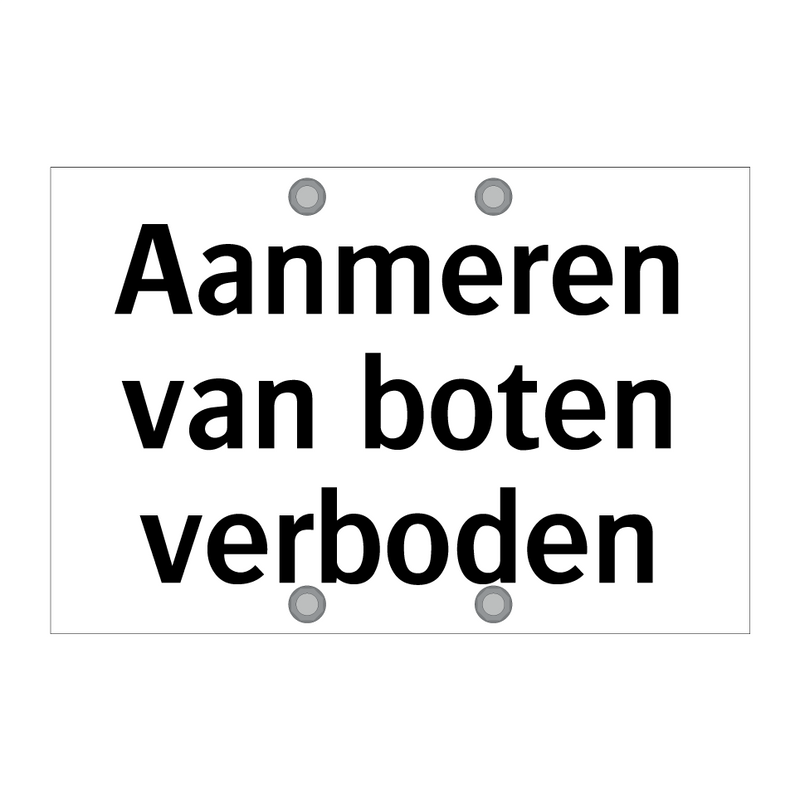 Aanmeren van boten verboden & Aanmeren van boten verboden & Aanmeren van boten verboden