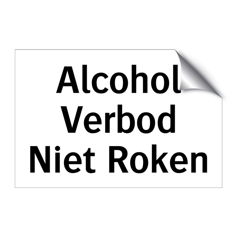 Alcohol Verbod Niet Roken & Alcohol Verbod Niet Roken & Alcohol Verbod Niet Roken