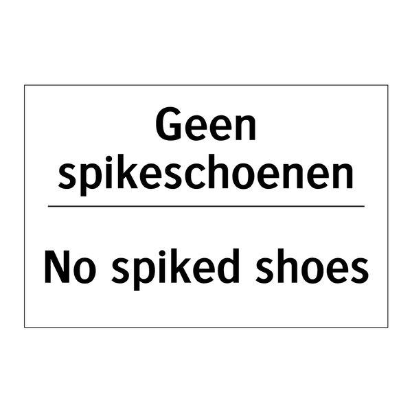 Geen spikeschoenen - No spiked shoes