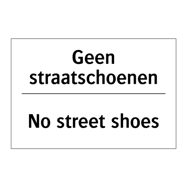 Geen straatschoenen - No street shoes