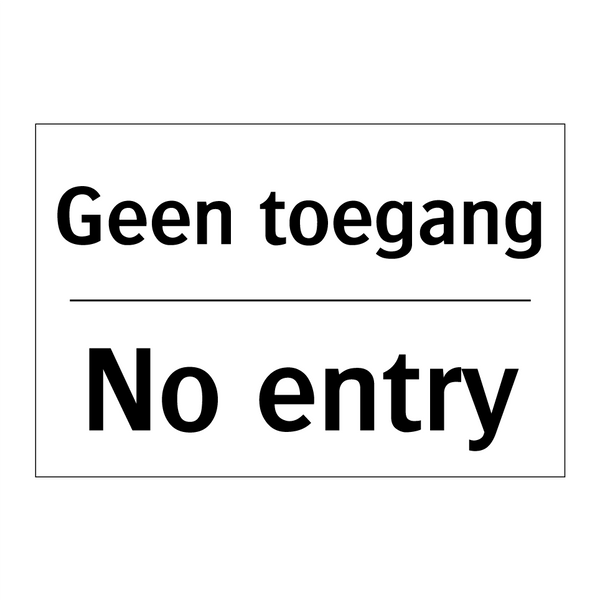 Geen toegang - No entry