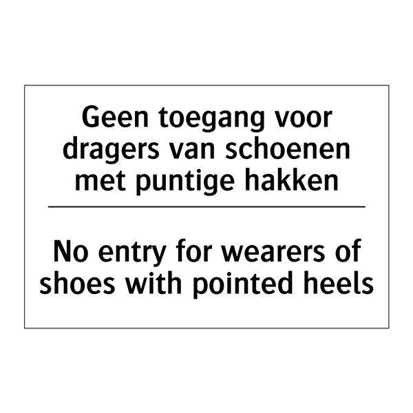 Geen toegang voor dragers van /.../ - No entry for wearers of shoes /.../