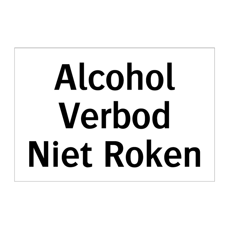 Alcohol Verbod Niet Roken & Alcohol Verbod Niet Roken & Alcohol Verbod Niet Roken