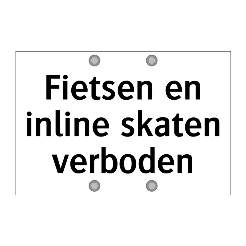 Fietsen en inline skaten verboden & Fietsen en inline skaten verboden