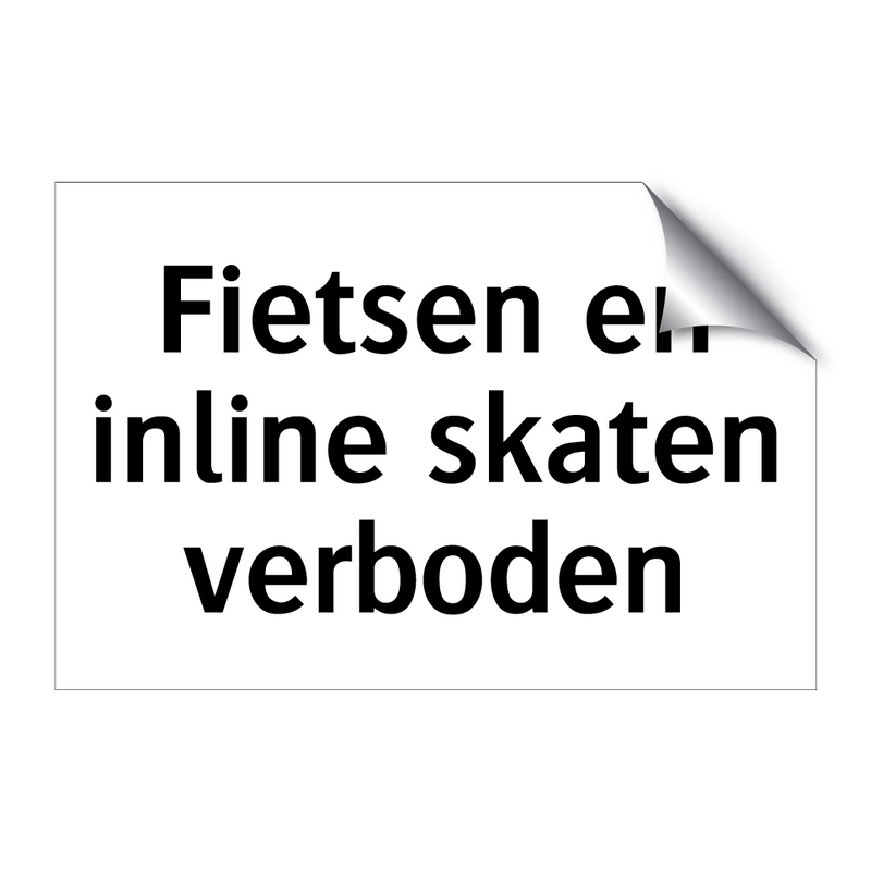 Fietsen en inline skaten verboden & Fietsen en inline skaten verboden