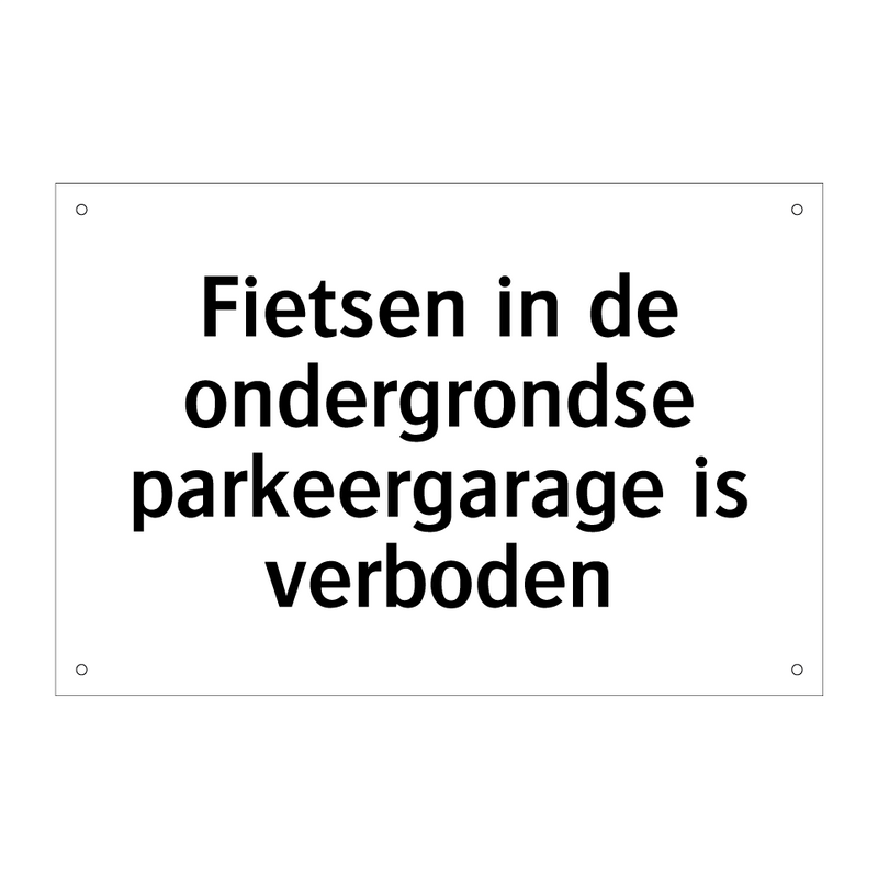 Fietsen in de ondergrondse parkeergarage is verboden